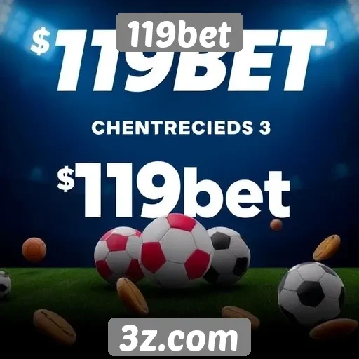 Como o 119bet se destaca em bônus e promoções
